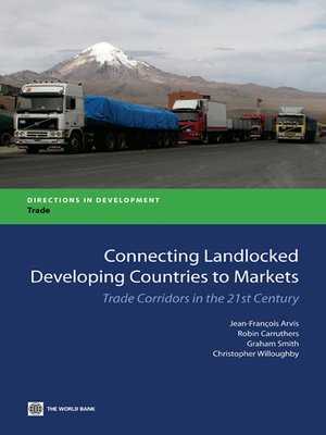 cover image of Connecting Landlocked Developing Countries to Markets